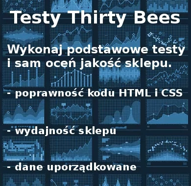 Testy Thirty Bees